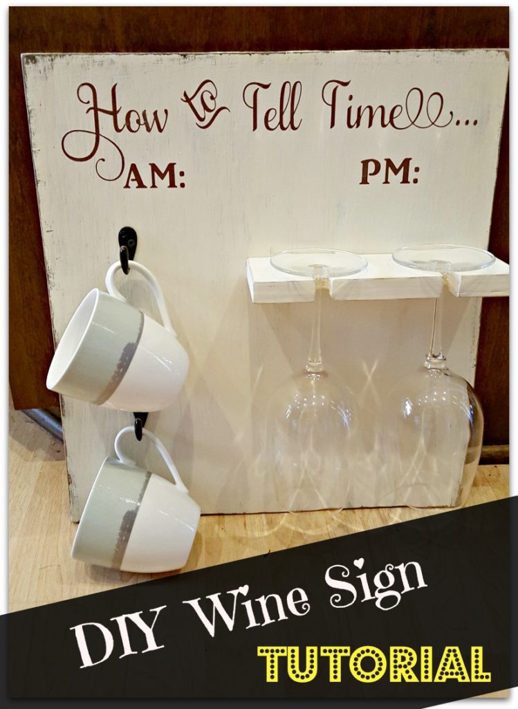 DIY How to Tell Time Wine Sign tutorial